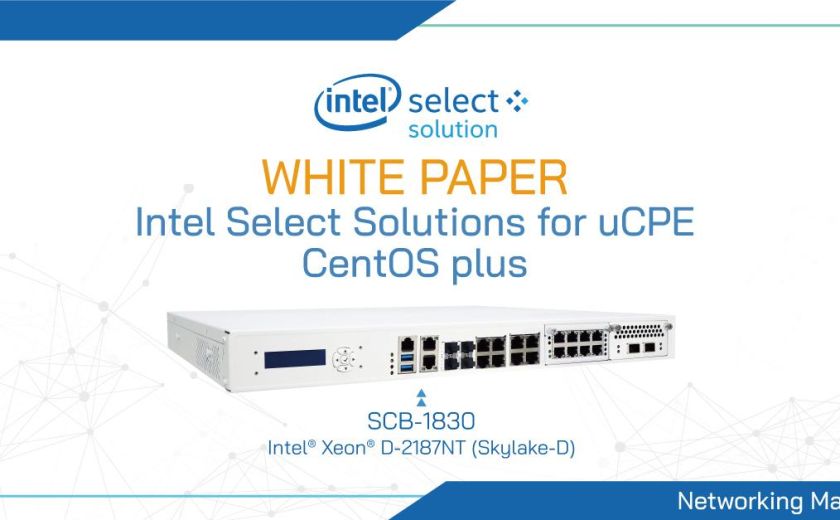AEWIN SCB-1830 uCPE – Intel Select Solutions for uCPE – CentOS Plus Configuration