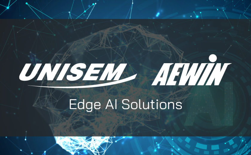 AEWIN 与 UNISEM 合作推出边缘 AI 解决方案