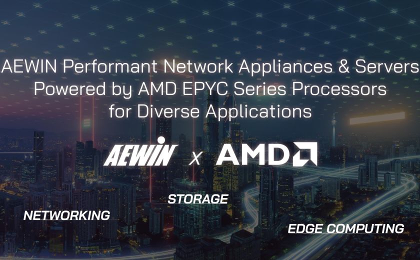AEWIN Performant Network Appliances & Servers Powered by AMD EPYC Series Processors for Diverse Applications