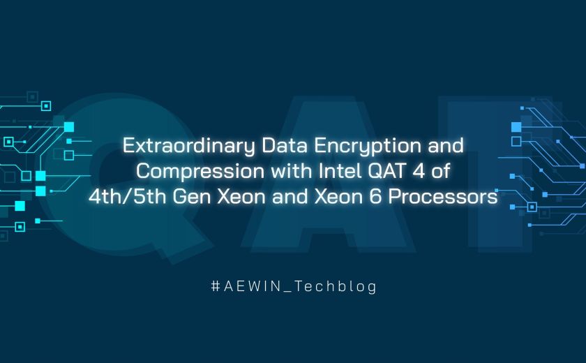 Extraordinary Data Encryption and Compression with Intel QAT 4 of 4th/5th Gen Xeon and Xeon 6 Processors